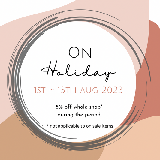 (Ended) Shop on holiday from 1st to 13th August 2023